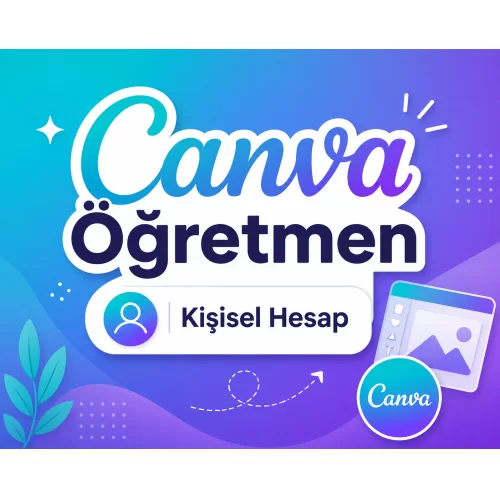  Canva Pro Öğretmen - Ömür Boyu Kişisel
